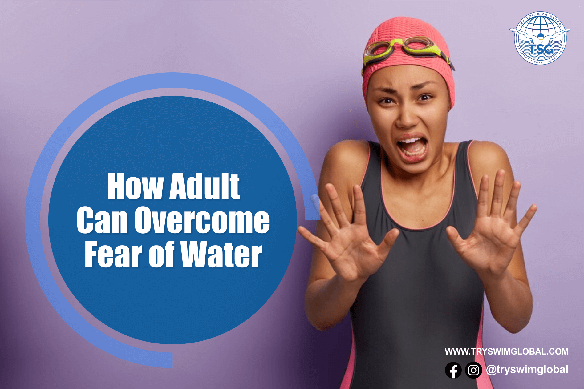 How Adult Can Overcome Fear of Water – TRY SWIM GLOBAL